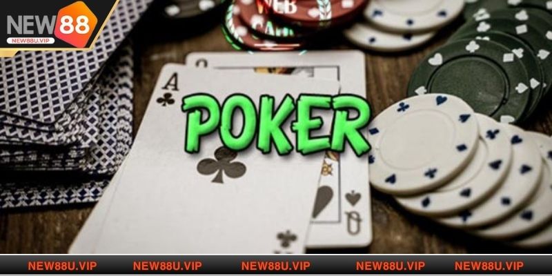 Luật chơi game bài Poker cơ bản dành cho người mới