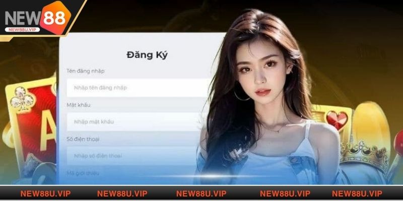 Lưu ý cần nắm để tránh khi tạo tài khoản tại New88 